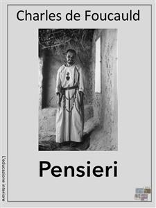 Pensieri - Charles de Foucauld