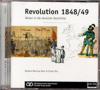 Revolution 1848/49, 1 CD-ROM - Barbara Blessing-Hein, Erhard Bus