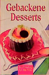 Gebackene Desserts - Ute Scheffler