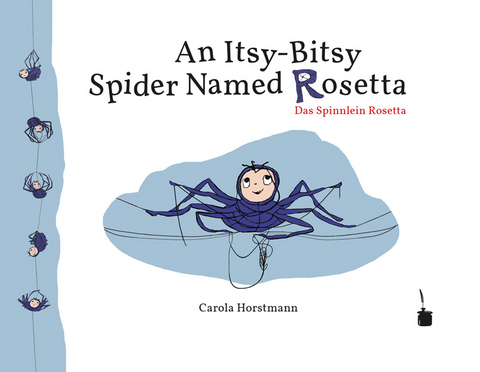 An Itsy-Bitsy Spider Named Rosetta / Das Spinnlein Rosetta - Carola Horstmann