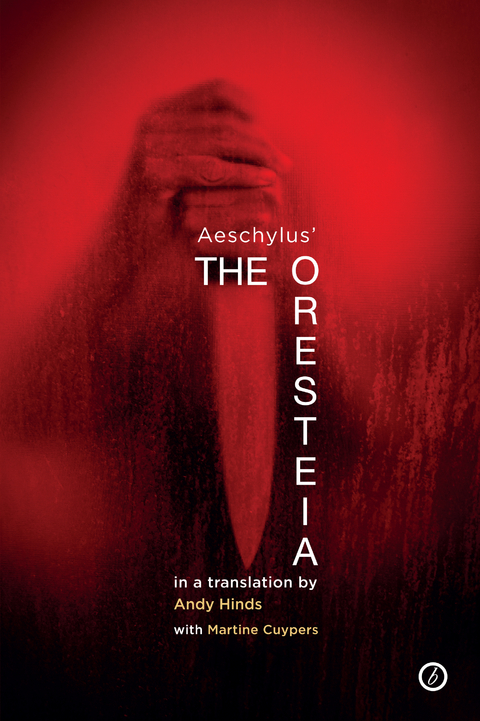 The Oresteia -  Martine Cuypers,  Andy Hinds