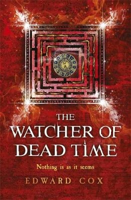Watcher of Dead Time -  Edward Cox