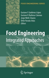 Food Engineering: Integrated Approaches - 