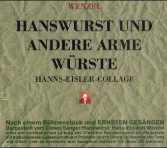 Hanswurst und andere arme Würste - Hanns Eisler