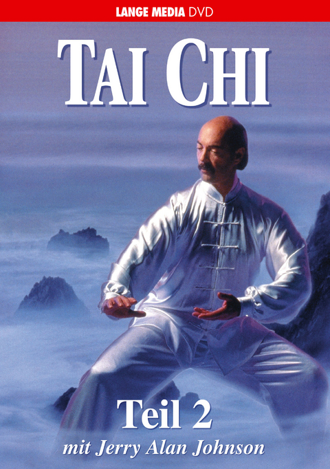 Tai Chi - Teil 2 - Jerry Alan Johnson