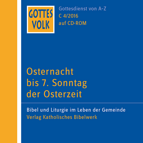 Gottes Volk LJ C4/2016 CD-ROM - Felix Thome, Wolfgang Steffel, Klaus Nientiedt, Helga Kohler-Spiegel, Monika Dittmann, Volker Sühs, Sabine Bormann, Franz-Josef Ortkemper, Michael Hartmann, Hanns Sauter