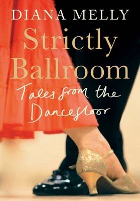 Strictly Ballroom - Diana Melly