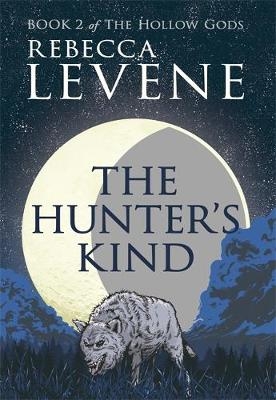 Hunter's Kind -  Rebecca Levene