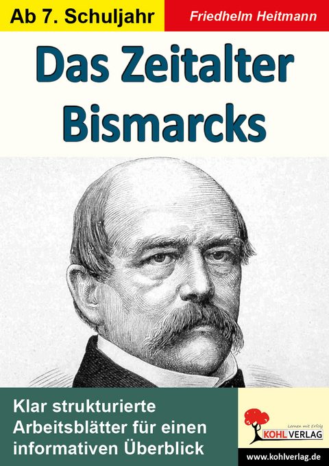 Das Zeitalter Bismarcks - Friedhelm Heitmann