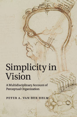 Simplicity in Vision - Peter A. van der Helm