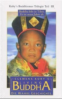 Kuby's Buddhismus-Trilogie / Living Buddha - Clemens Kuby