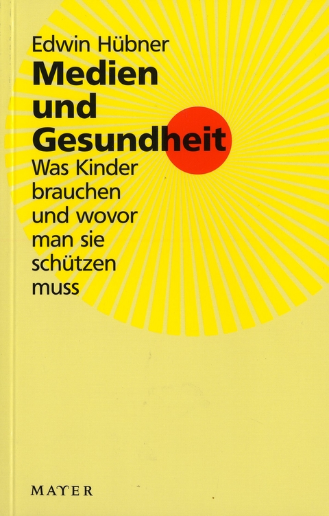 Medien und Gesundheit - Edwin Hübner