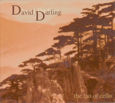 The Tao of Cello - David Darling