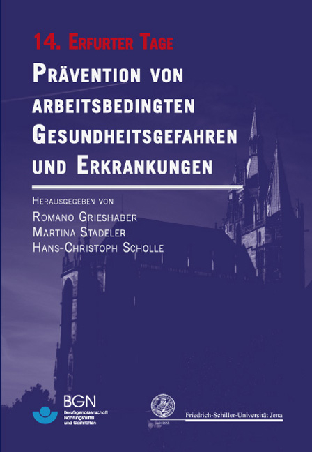 Prävention von arbeitsbedingten Gesundheitsgefahren und Erkrankungen - 