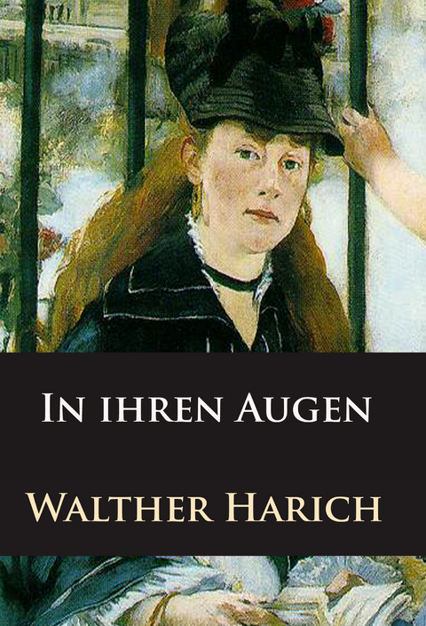 In ihren Augen - Walther Harich