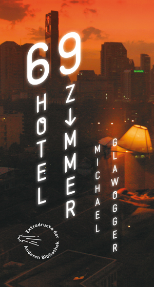 69 Hotelzimmer - Michael Glawogger