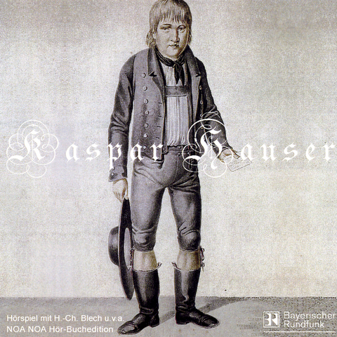 Kaspar Hauser - Kurd E Heyne