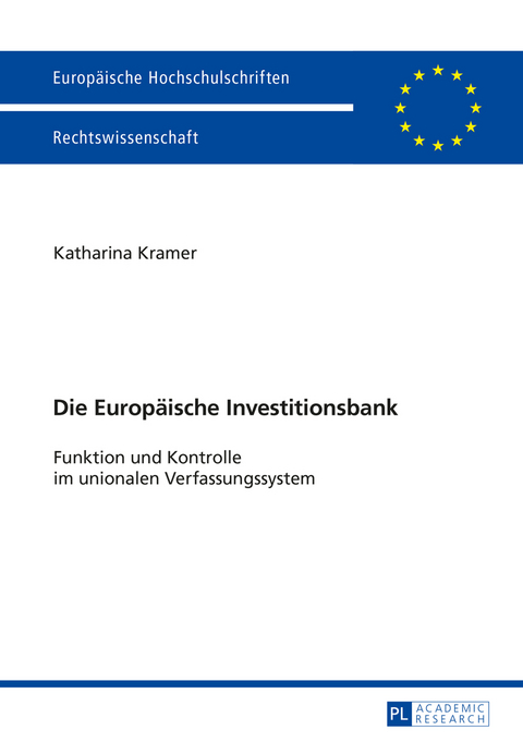 Die Europäische Investitionsbank - Katharina Kramer