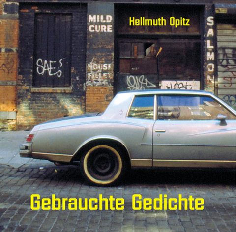 Gebrauchte Gedichte - Hellmuth Opitz