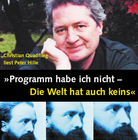 Programm habe ich nicht – Die Welt hat auch keins - Peter Hille