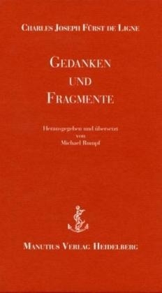 Gedanken und Fragmente - Karl J von Ligne