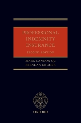 Professional Indemnity Insurance - Mark Cannon QC, Brendan McGurk