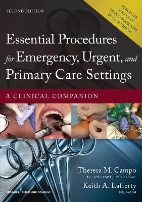 Essential Procedures for Emergency, Urgent, and Primary Care Settings - 