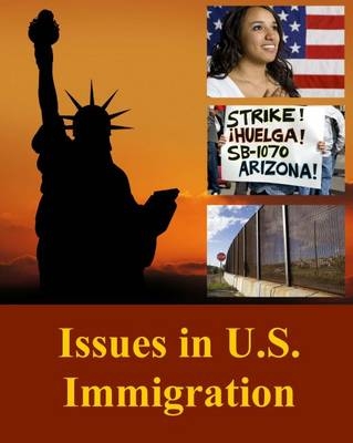 Issues in U.S. Immigration - Salem Press