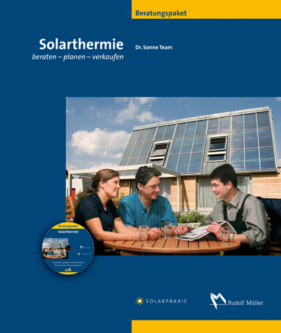Beratungspaket Solarthermie -  Dr. Sonne Team, Berthold Breid, Karl H Remmers, Michala Fischbach, Sandra Steinmetz, Joachim Meinicke, Wolfgang Rosenthal, Falk Antony