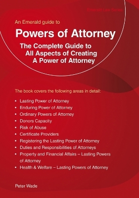 Powers Of Attorney - Peter Wade