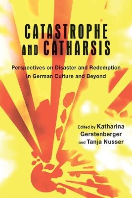 Catastrophe and Catharsis - 