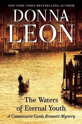 The Waters of Eternal Youth - Donna Leon