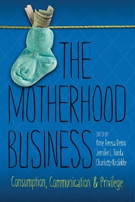 The Motherhood Business - 