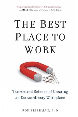 The Best Place to Work - Ron Friedman