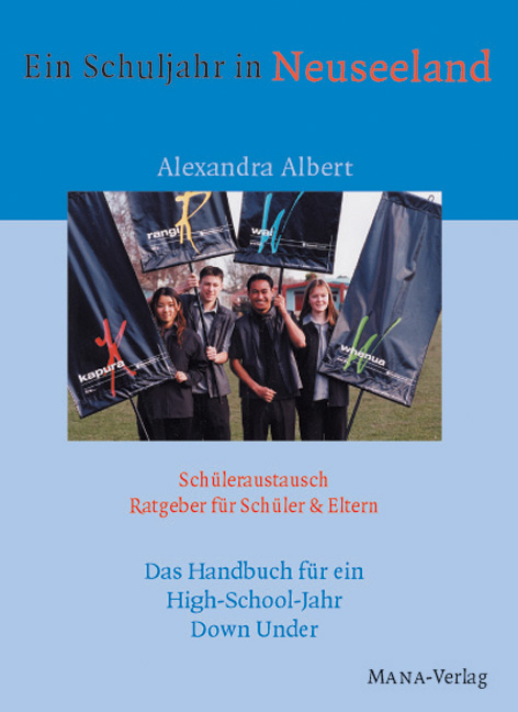 Ein Schuljahr in Neuseeland - Alexandra Albert