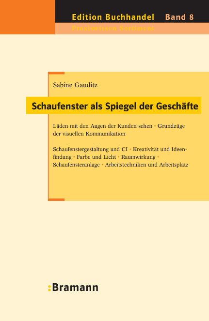 Schaufenster als Spiegel der Geschäfte - Sabine Gauditz