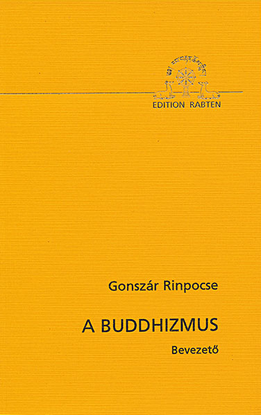 A Buddhizmus -  Goszàr Rinpocse