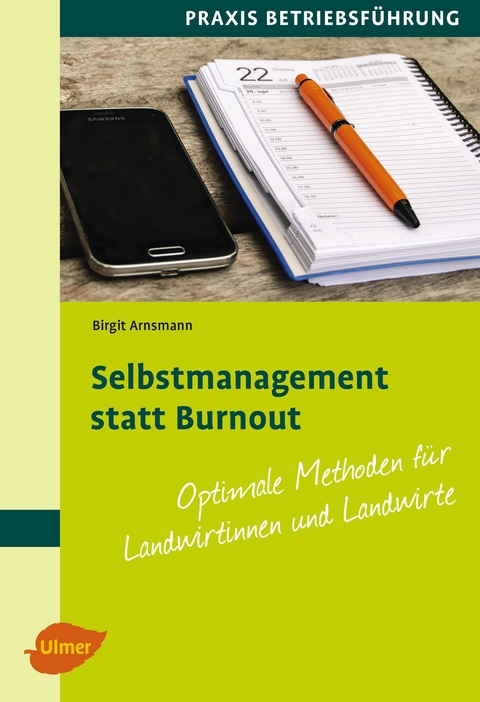 Selbstmanagement statt Burnout - Birgit Arnsmann