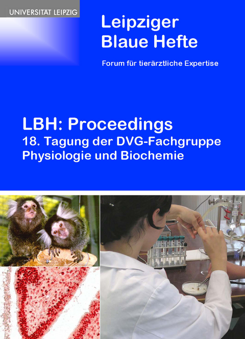 LBH: Proceedings 18. Tagung der DVG-Fachgruppe Physiologie und Biochemie - 