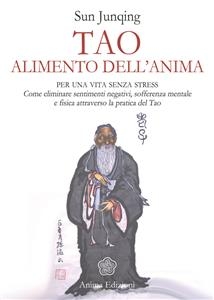 Tao Alimento dell'anima - Sun Junqing