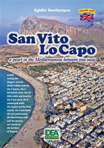 San Vito Lo Capo a pearl in the Mediterranean between two oasis - Egidio Bevilacqua