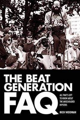 The Beat Generation FAQ - Rich Weidman