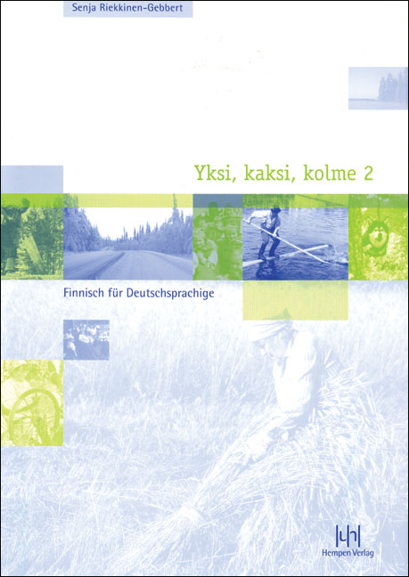 Yksi, kaksi, kolme 2. Finnisch für Deutschsprachige - Senja Riekkinen-Gebbert