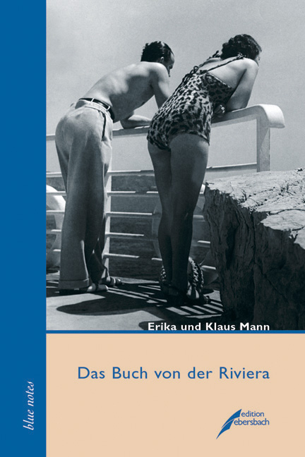 Das Buch von der Riviera - Erika Mann, Klaus Mann