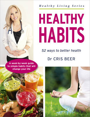 Healthy Habits - Dr Cris Beer