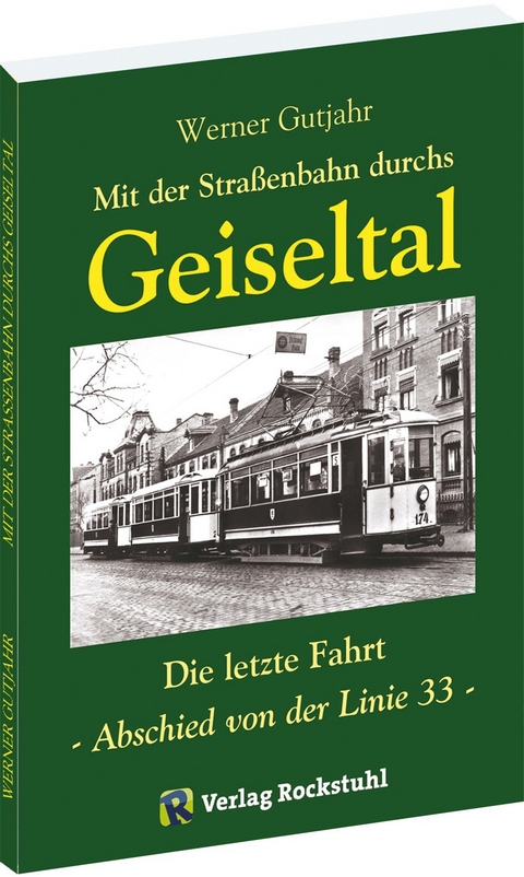 Mit der Strassenbahn durch das Geiseltal - Werner Gutjahr