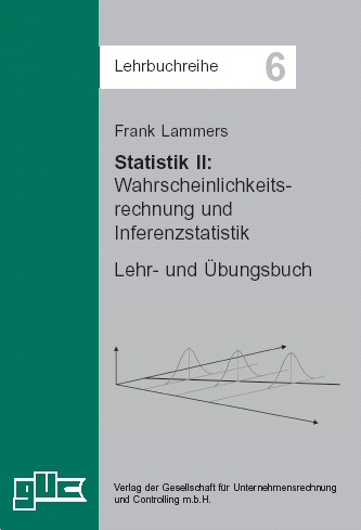 Statistik II: Wahrscheinlichkeitsrechnung und Inferenzstatistik - Frank Lammers
