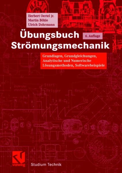 Übungsbuch Strömungsmechanik - Herbert Oertel jr., Martin Böhle, Ulrich Dohrmann