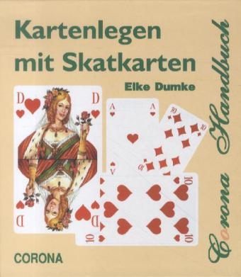 Kartenlegen mit Skatkarten - Elke Dumke