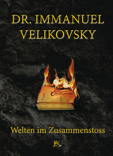 Welten im Zusammenstoss - Immanuel Velikovsky